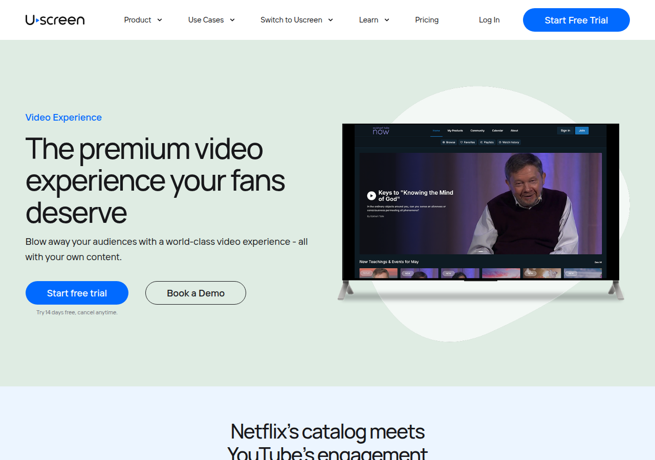 Uscreen's video-experience page headed "The premium video experience your fans deserve", showing a TV screen displaying a member's on-demand catalog with a video playing and a row of thumbnails below it.