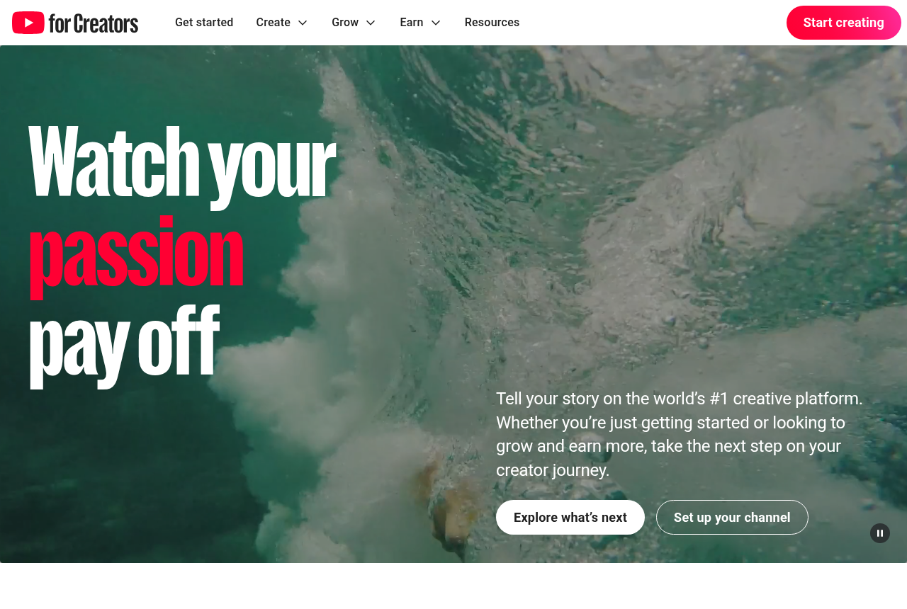 YouTube for Creators homepage with the headline "Watch your passion pay off" and a "Start creating" button